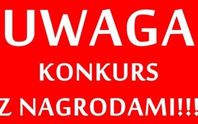 Zdjęcie do UWAGA! Konkurs techniczny inspirowany tw&oacute;rczością Adama Słodowego 