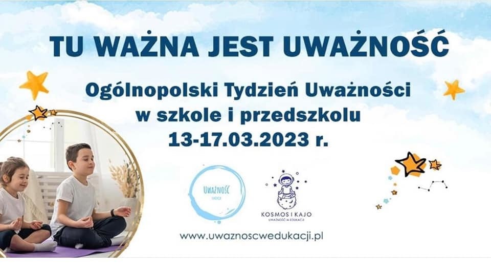 Zdjęcie do OG&Oacute;LNOPOLSKI TYDZIEŃ UWAŻNOŚCI 