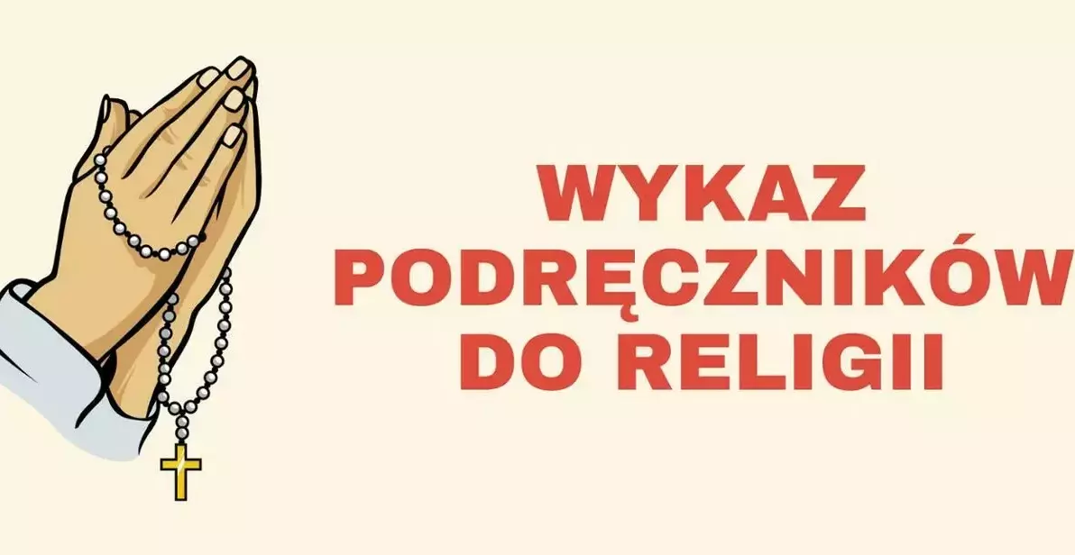 Zdjęcie do WYKAZ PODRĘCZNIK&Oacute;W DO RELIGII OBOWIĄZUJĄCYCH &nbsp;W ROKU SZKOLNYM 2025/2026