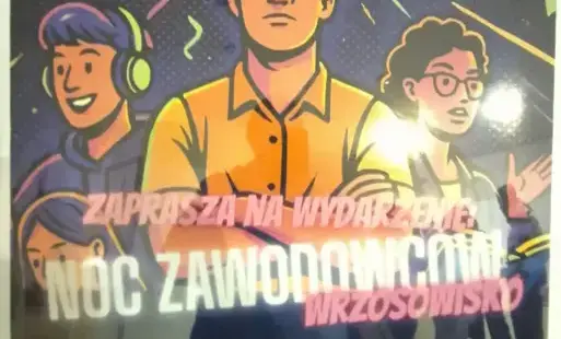 Zdjęcie do Noc Zawodowc&oacute;w &ndash; Wrzosowisko 2025