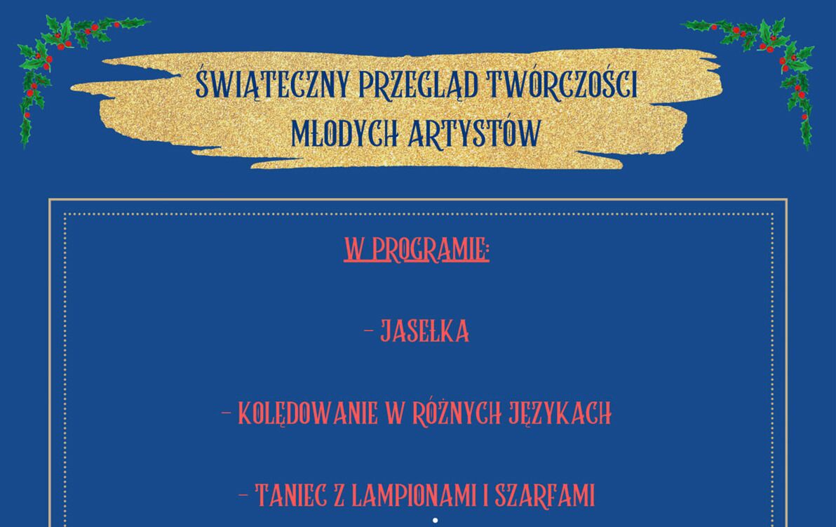 Zdjęcie do Świąteczny Przegląd Tw&oacute;rczości Młodych Artyst&oacute;w
